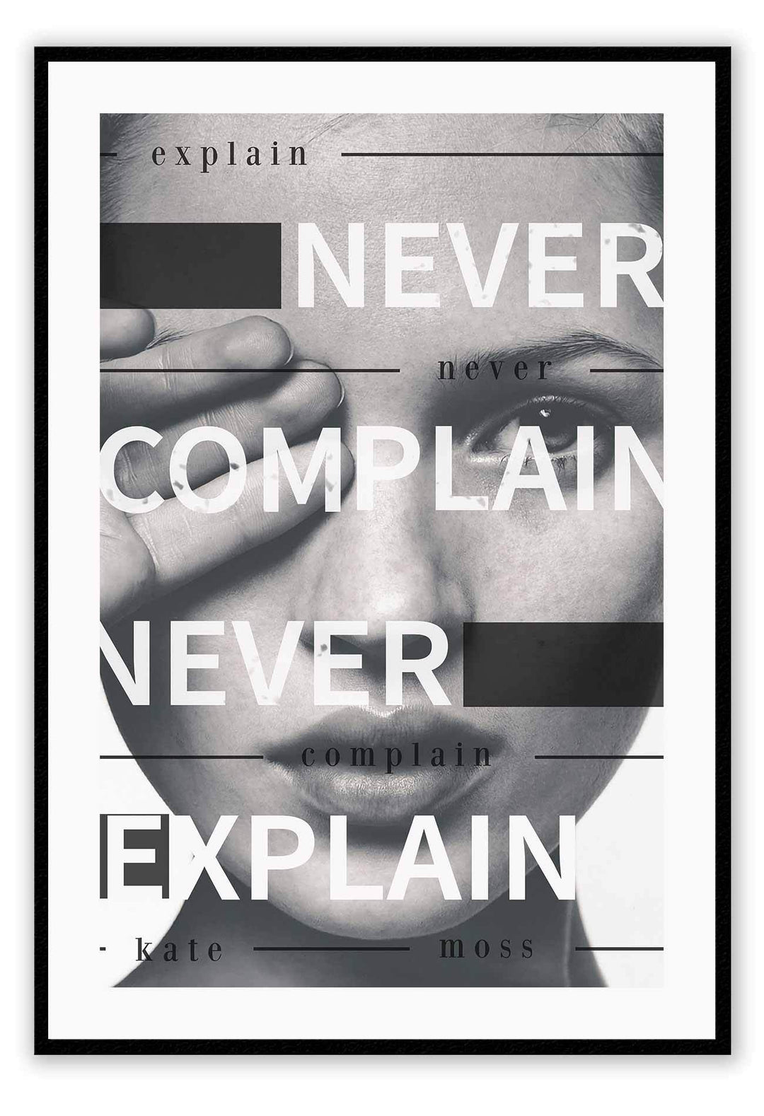 Italian Luxury Group Print 50x70cm / Black Never Complain, Never Explain Never Complain, Never Explain Wall Art : Ready to hang framed artwork. Brand